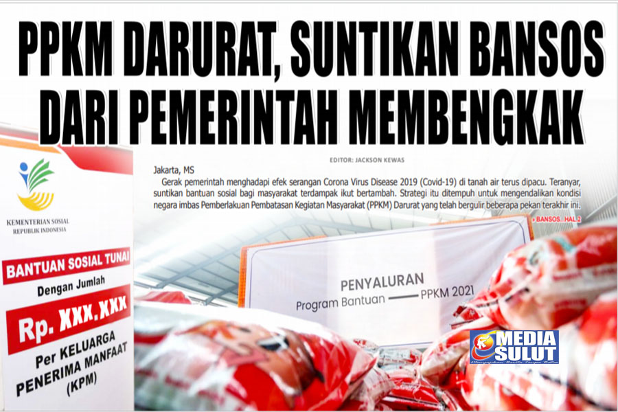 PPKM DARURAT, SUNTIKAN BANSOS DARI PEMERINTAH MEMBENGKAK