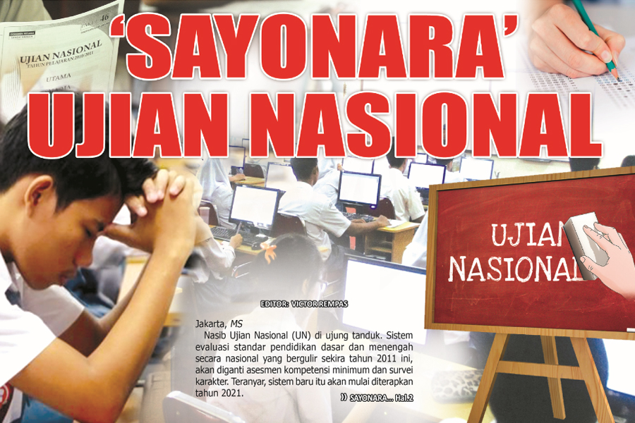 ‘SAYONARA’  UJIAN NASIONAL