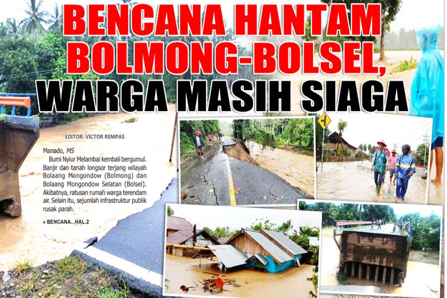BENCANA HANTAM BOLMONG-BOLSEL, WARGA MASIH SIAGA