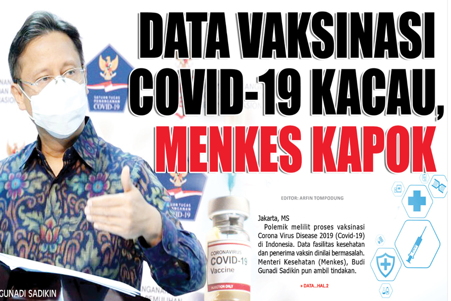 DATA VAKSINASI COVID-19 KACAU, MENKES KAPOK