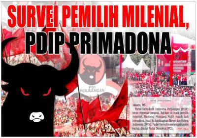 SURVEI PEMILIH MILENIAL, PDIP PRIMADONA