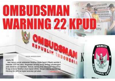 OMBUDSMAN WARNING 22 KPUD