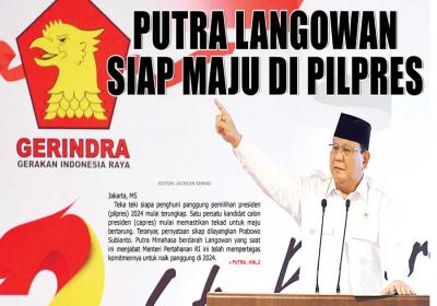 PUTRA LANGOWAN SIAP MAJU DI PILPRES